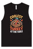 Coolest Turkey at the Table Muscle Tank
