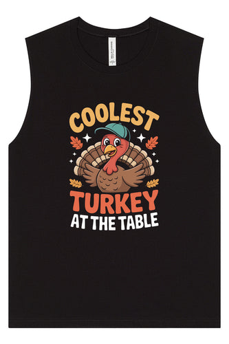 Coolest Turkey at the Table Muscle Tank