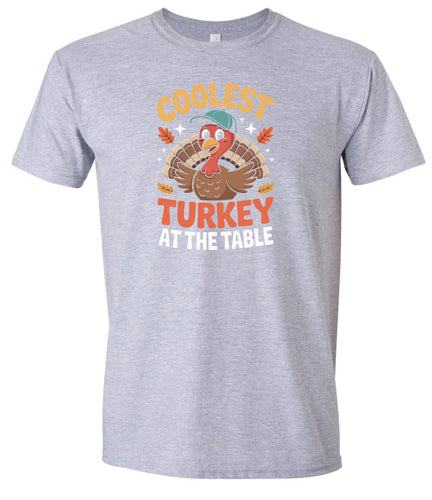 Coolest Turkey at the Table Adult Gildan Soft Shirt