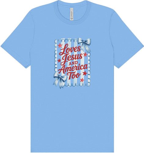 Loves Jesus and America Too Adult Bella Canvas Shirt