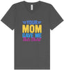 Your Mom Gave Me This Shirt Unisex V-Neck Shirt