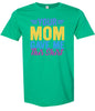 Your Mom Gave Me This Shirt Adult Gildan Soft Shirt