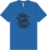 You Goth This Adult Bella Canvas Shirt
