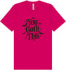 You Goth This Adult Bella Canvas Shirt