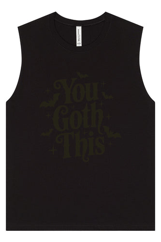 You Goth This Muscle Tank