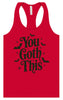 You Goth This Women's Racerback Tank