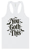 You Goth This Women's Racerback Tank