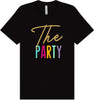The Party Adult Bella Canvas Shirt