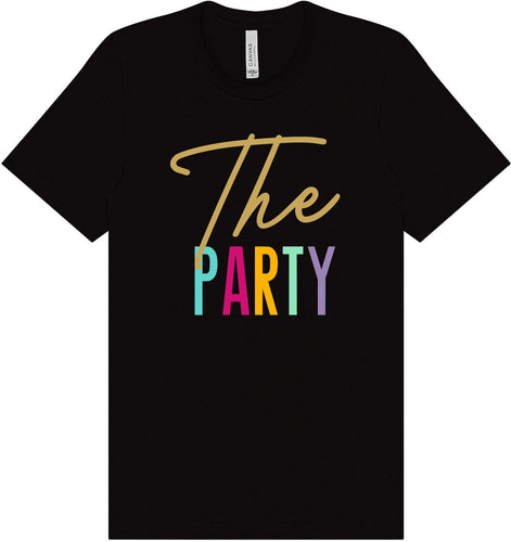 The Party Adult Bella Canvas Shirt