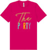 The Party Adult Bella Canvas Shirt