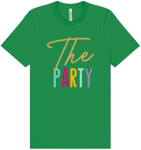 The Party Adult Bella Canvas Shirt