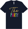 The Party Adult Bella Canvas Shirt