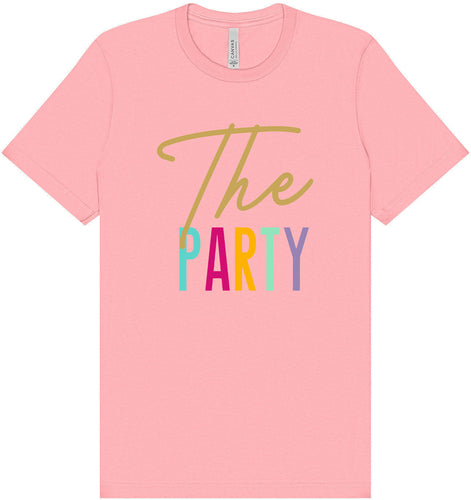 The Party Adult Bella Canvas Shirt