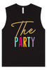 The Party Muscle Tank