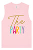 The Party Muscle Tank