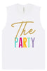 The Party Muscle Tank
