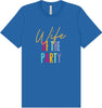 The Wife of the Party Adult Bella Canvas Shirt