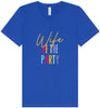 The Wife of the Party Unisex V-Neck Shirt