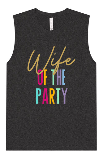 The Wife of the Party Muscle Tank