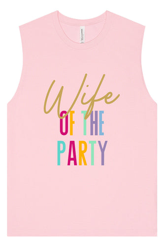The Wife of the Party Muscle Tank