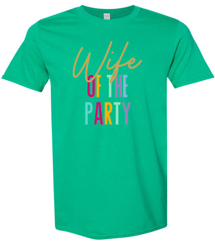 The Wife of the Party Adult Gildan Soft Shirt