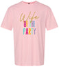The Wife of the Party Adult Gildan Soft Shirt