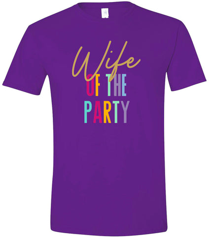 The Wife of the Party Adult Gildan Soft Shirt