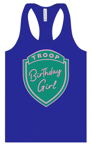 Troop Birthday Girl Women's Racerback Tank