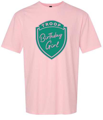 Troop Birthday Girl Adult Gildan Soft Shirt