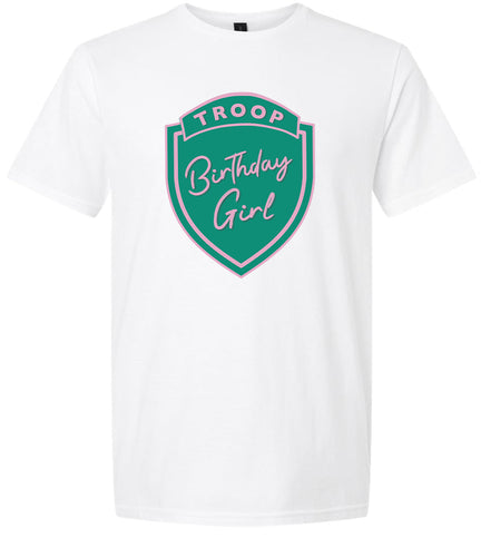 Troop Birthday Girl Adult Gildan Soft Shirt