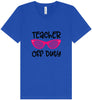 Teacher Off Duty Unisex V-Neck Shirt