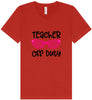 Teacher Off Duty Unisex V-Neck Shirt