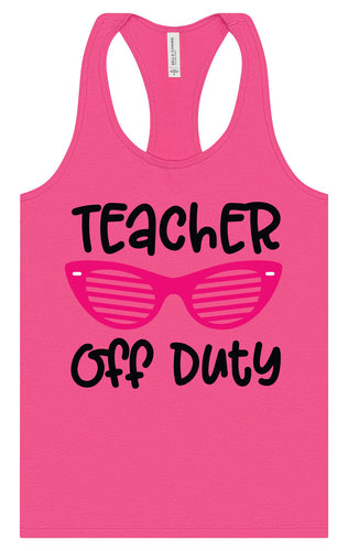 Teacher Off Duty Women's Racerback Tank