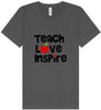 Teach Love Inspire Unisex V-Neck Shirt