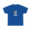 Pride Dog Mom Heavy Duty Unisex Tee Sizes Small - 5XL (11 colors)
