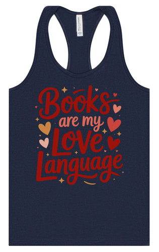 Books are my Love Language Women's Racerback Tank