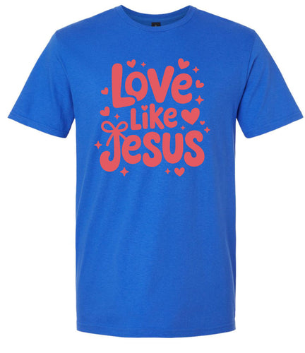 Love Like Jesus Adult Gildan Soft Shirt