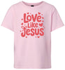 Love Like Jesus Children's Gildan Soft Shirt