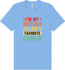 Mother in Laws Favorite Adult Bella Canvas Shirt