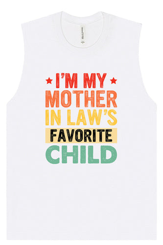 Mother in Laws Favorite Muscle Tank