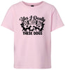Really Do Need All These Dogs Children's Gildan Soft Shirt