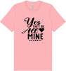 Yes They're All Mine Adult Bella Canvas Shirt