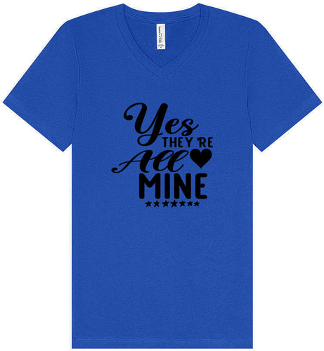 Yes They're All Mine Unisex V-Neck Shirt