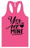 Yes They're All Mine Women's Racerback Tank