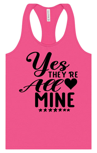 Yes They're All Mine Women's Racerback Tank