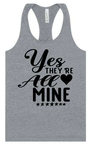 Yes They're All Mine Women's Racerback Tank