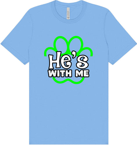Neon Paws He's With Me Adult Bella Canvas Shirt