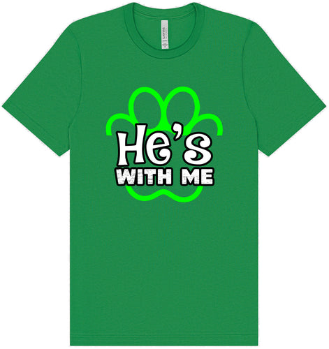 Neon Paws He's With Me Adult Bella Canvas Shirt
