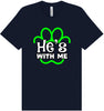 Neon Paws He's With Me Adult Bella Canvas Shirt