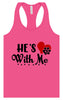 Cutesy He's With Me Women's Racerback Tank